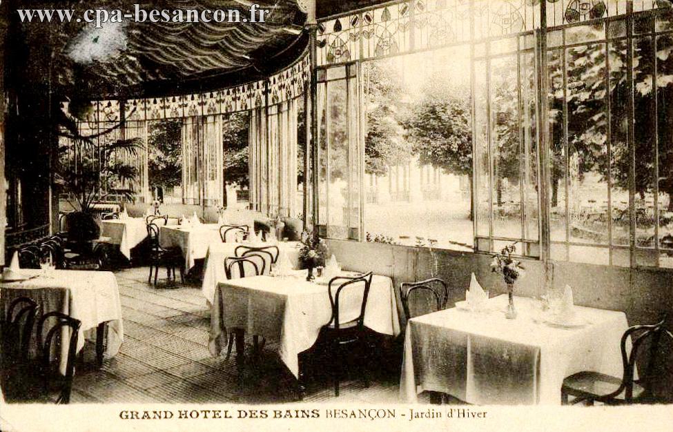 GRAND HOTEL DES BAINS BESANÇON - Jardin d'Hiver